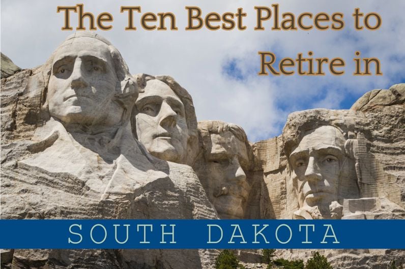 the-ten-best-places-to-retire-in-south-dakota